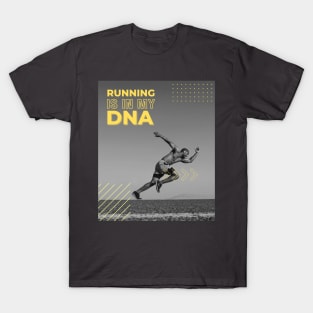 Running is in my DNA fitness exercise workout T-Shirt
